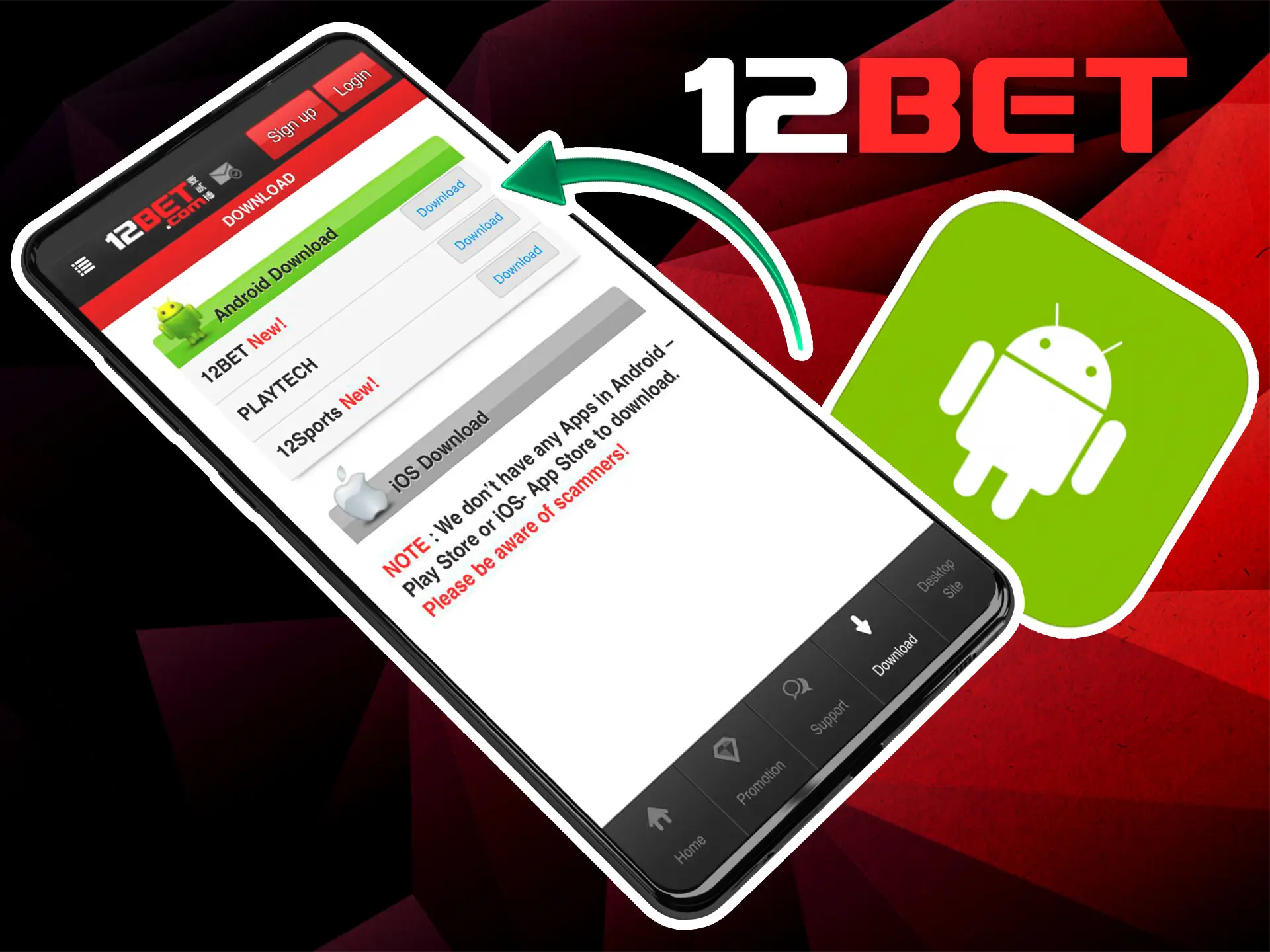 Download 12BET app on your Android device and enjoy convenient gambling everywhere you go.