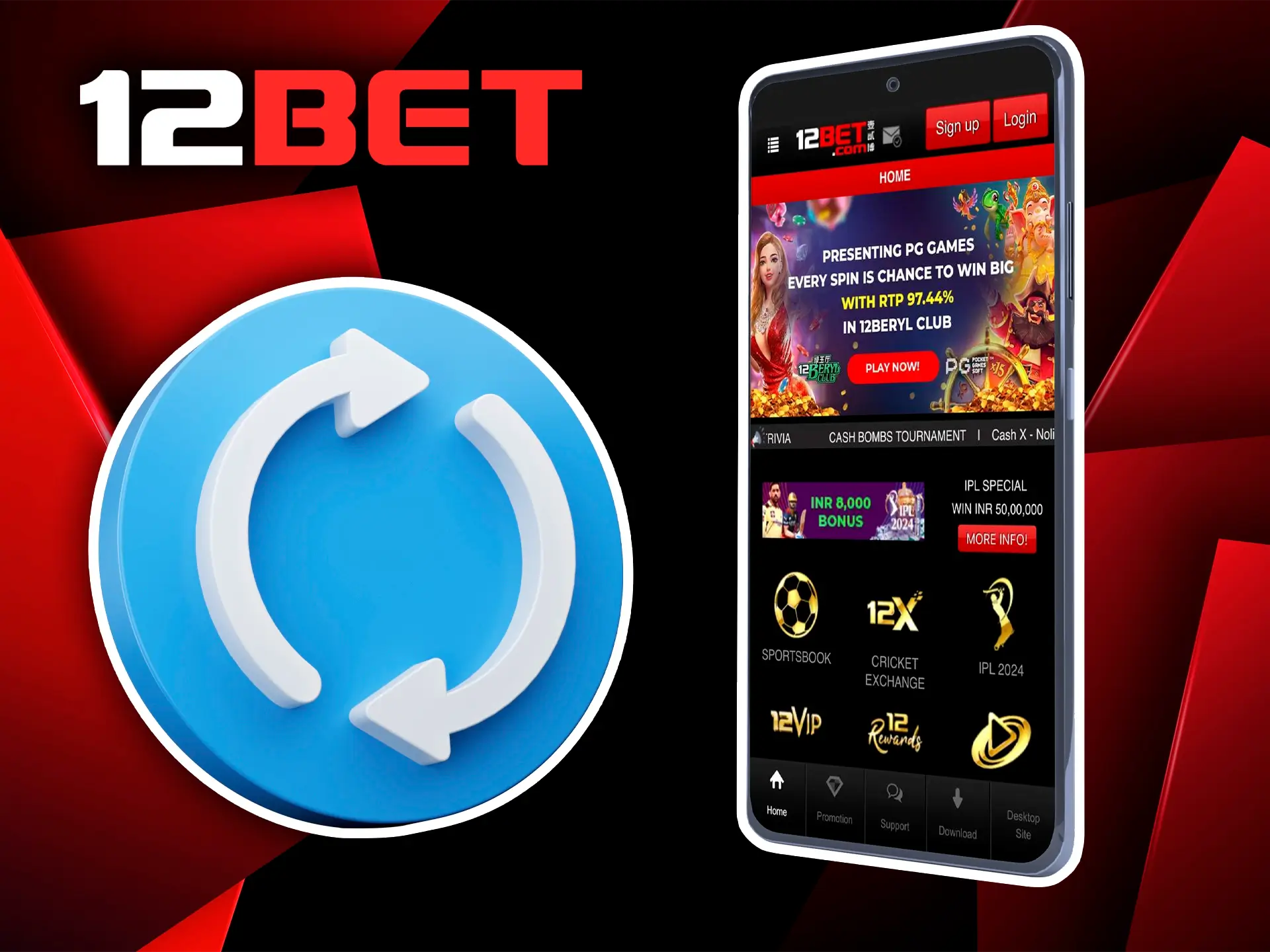 Update the 12Bet app to keep up to date with the latest news and new promotions from the casino.